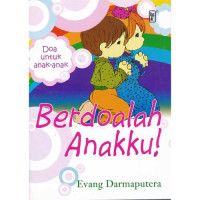 Image of Berdoalah Anakku!