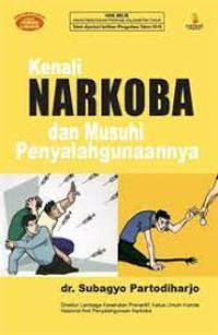 Image of Kenali Narkoba Dan Musuhi Penyalahgunaannya