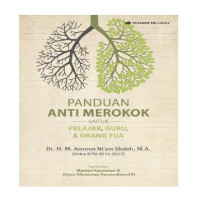 Image of Panduan Anti Merokok Untuk Pelajar, Guru Dan Orang Tua