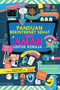 Image of Panduan Berinterner Sehat Dan Aman Untuk Remaja