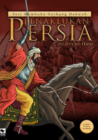 Image of Seri Membuka Gerbang Dakwah : Penaklukan Persia