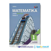 Image of Matematika untuk SMA/MA KELAS X Kelompok Peminatan