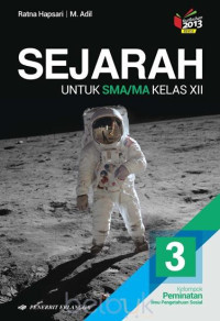 Image of Sejarah Untuk SMA/MA Kelas XII Kelompok Peminatan Ilmu Pengetahuan Sosial
